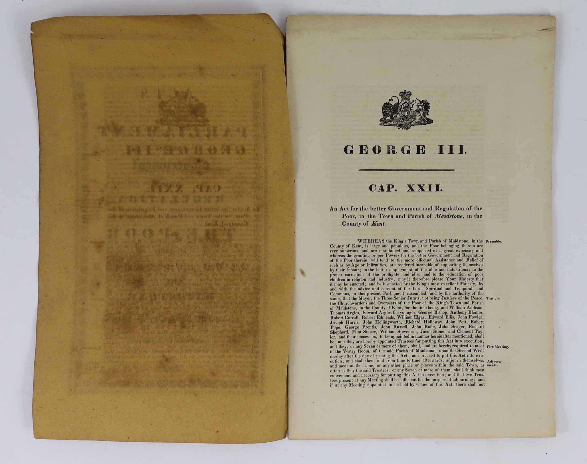 KENT: Acts of Parliament, for the Government and Regulation of the Poor in the Town and Parish of Maidstone.... original printed wrappers, folio. Maidstone, 1828; The Poll for electing Two Burgesses, for.... Maidstone...